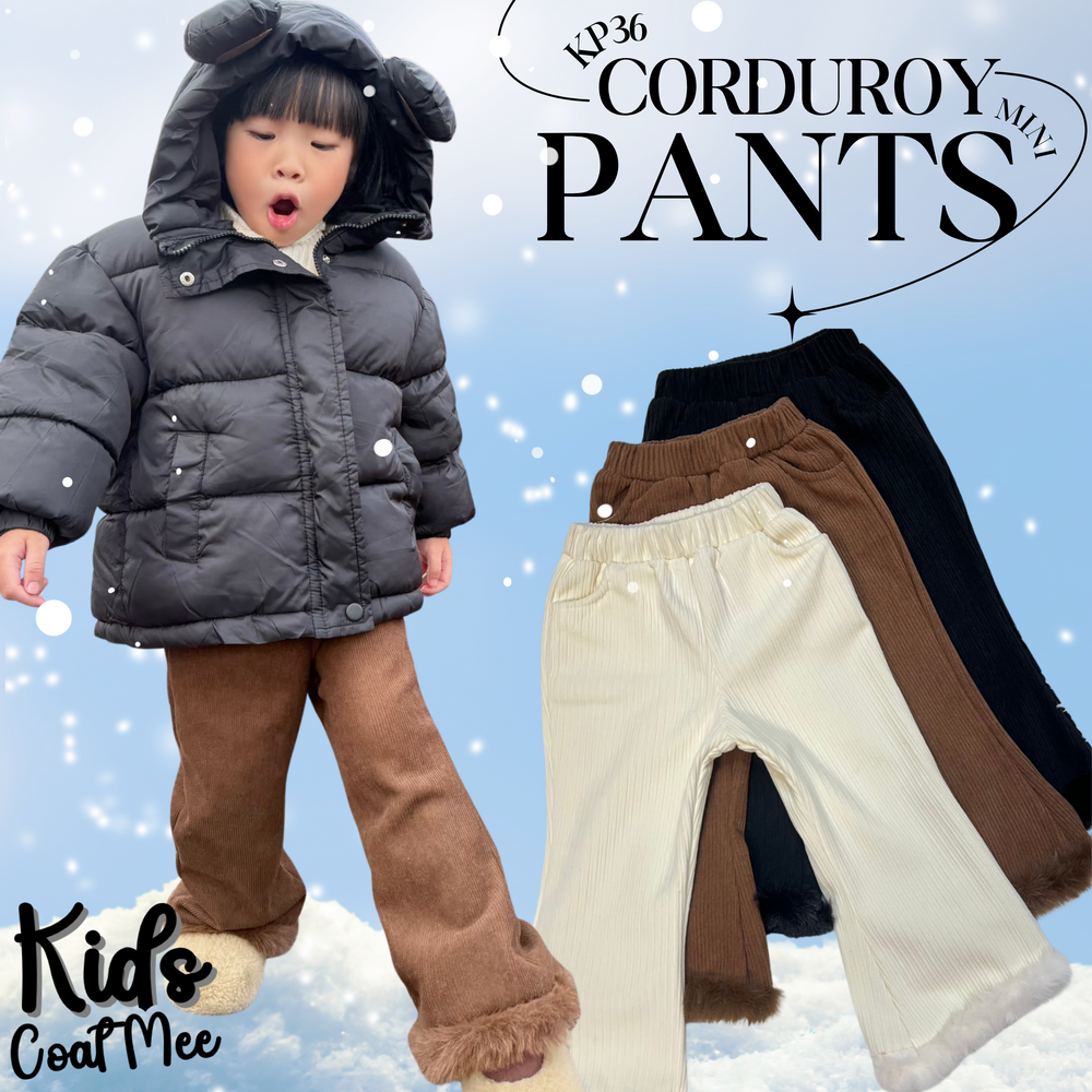 KP36 MINI CORDUROY PANTS กางเกงบุขนขาม้าสำหรับเด็ก